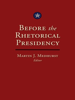 cover image of Before the Rhetorical Presidency